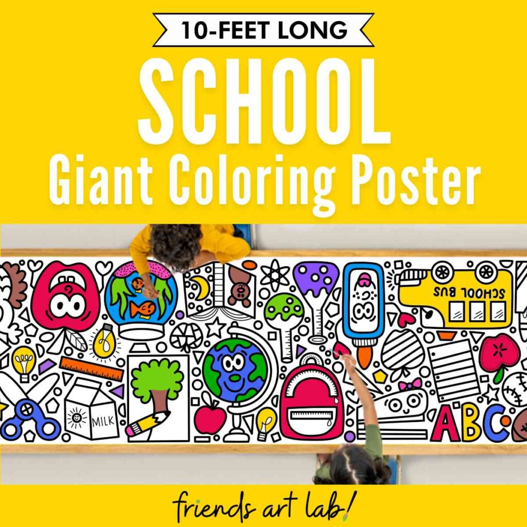 10-Foot School Giant Coloring Poster - Friends Art Lab